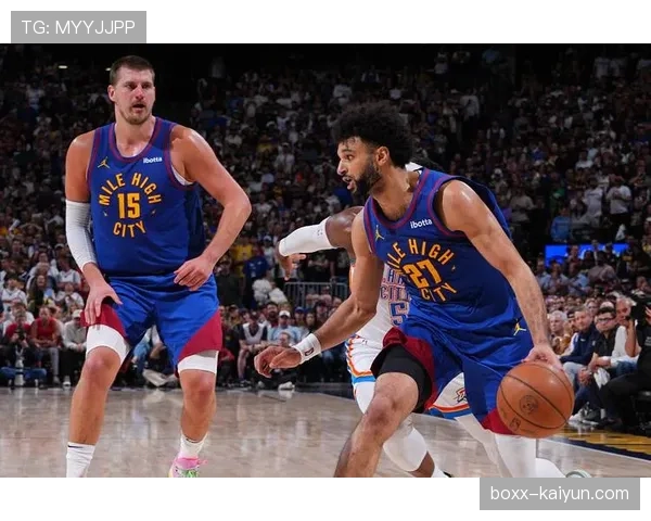 深度复盘:约基奇高位策应体系如何再度进化,助力掘金稳居西部前三 深度复盘:约基奇高位策应体系如何再度进化,助力掘金稳居西部前三